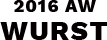 2016AW WURST
