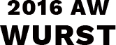 2016AW WURST