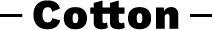 cotton