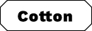 Cotton